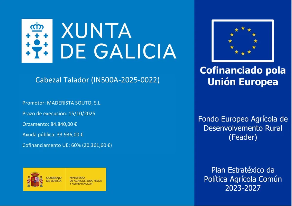 Cartel de la ayuda para el cabezal talador de Maderista Souto, cofinanciado por la Unión Europea (Feader) y la Xunta de Galicia